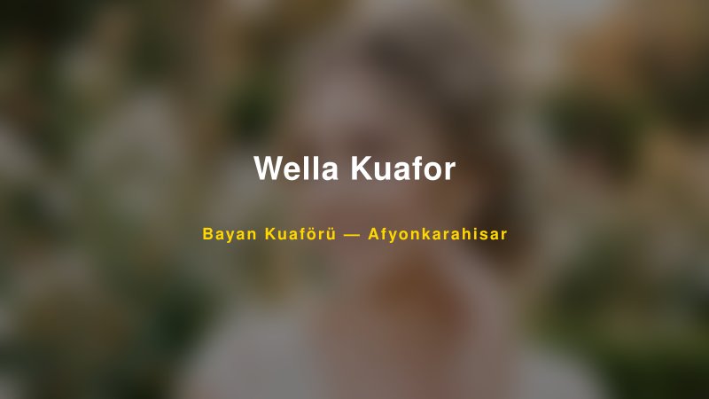 Wella Kuafor — Afyonkarahisar Kır Düğünü Mekanı Rehberi